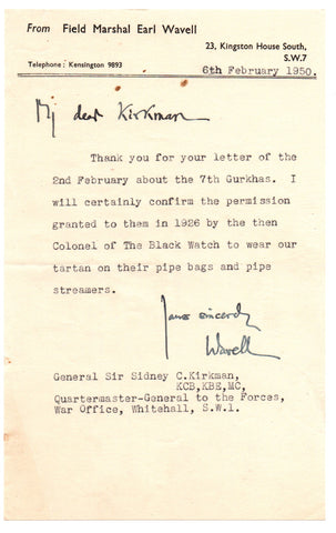 WAVELL Sir Archibald, 1st Earl Wavell - Typed Letter Signed 1950 regarding the 7th Gurkhas and the Black Watch tartan