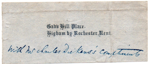 DICKENS Charles - Autograph compliments on Gads Hill Place letterhead